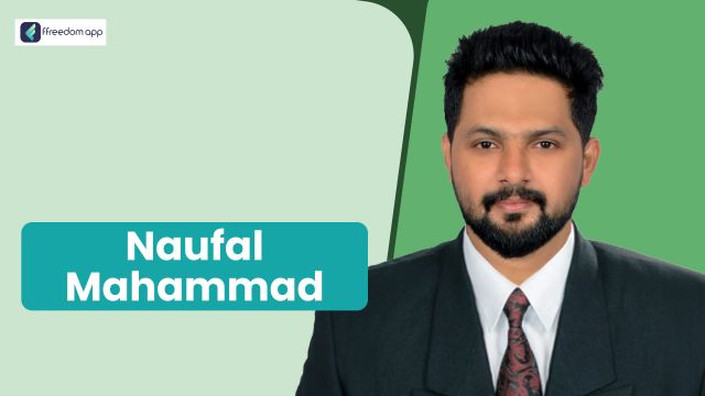 Naufal Mahammad फ़्रीडम ऐप पर निजी धन-संपत्ति की मूल बातें, व्यापार की मूल बातें, व्यापार के लिए सरकारी योजनाएँ और खेती के लिए सरकारी योजनाएँ के मेंटर है।
