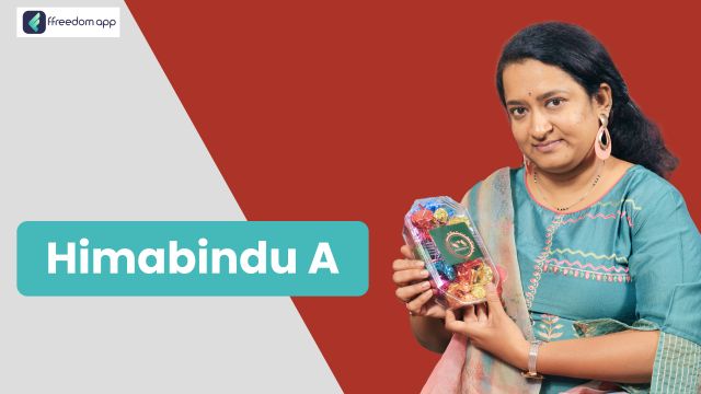 A Himabindu फ़्रीडम ऐप पर खाद्य पदार्थों की उत्पादन और पैकेजिंग व्यापार, घरेलू व्यापार और व्यापार की मूल बातें के मेंटर है।