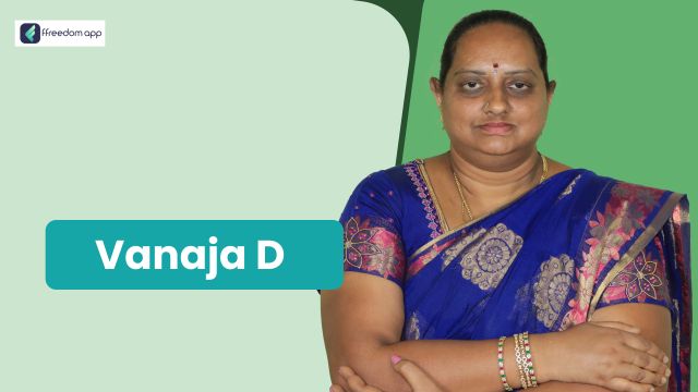 Vanaja D is a mentor on Manufacturing Business on ffreedom app.