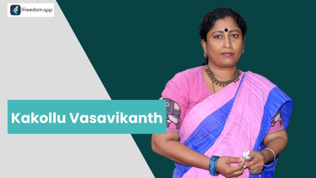 Kakollu Vasavikanth is a mentor on Home Based Business, Beauty & Wellness Business and Manufacturing Business on ffreedom app.