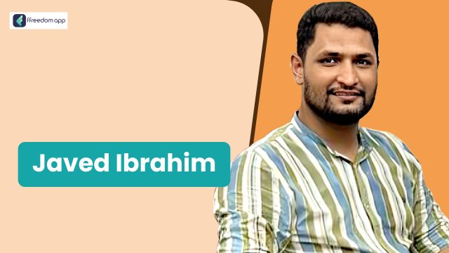 Javed Ibrahim ಇವರು ffreedom app ನಲ್ಲಿ ರಿಟೇಲ್ ಬಿಸಿನೆಸ್ ಮತ್ತು ಫ್ಯಾಷನ್ & ಕ್ಲಾಥಿಂಗ್ ಬಿಸಿನೆಸ್ ನ ಮಾರ್ಗದರ್ಶಕರು