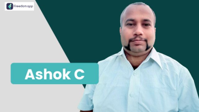 Ashok C ಇವರು ffreedom app ನಲ್ಲಿ ಸಮಗ್ರ ಕೃಷಿ, ಜೇನು ಕೃಷಿ ಮತ್ತು ಹಣ್ಣಿನ ಕೃಷಿ ನ ಮಾರ್ಗದರ್ಶಕರು