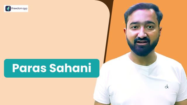 Paras Sahani फ़्रीडम ऐप पर रियल एस्टेट व्यापार के मेंटर है।