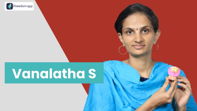 Vanalatha S फ़्रीडम ऐप पर घरेलू व्यापार, व्यापार की मूल बातें और उत्पादन व्यापार के मेंटर है।