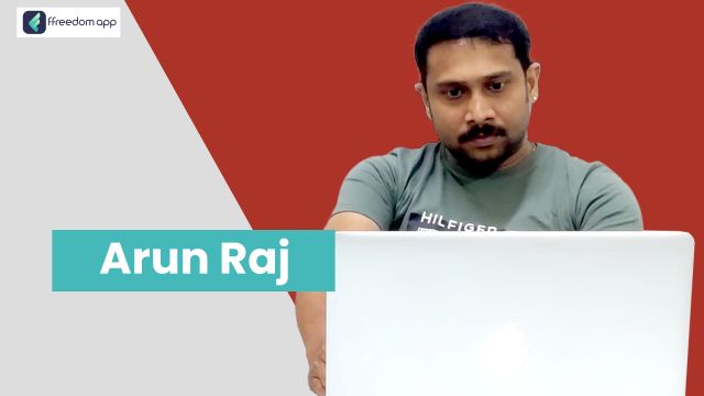 Arun Raj is a mentor on Basics of Business, Retail Business and Service Business on ffreedom app.