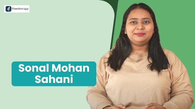 Sonal Mohan Sahani फ़्रीडम ऐप पर घरेलू व्यापार और खुदरा व्यापार के मेंटर है।