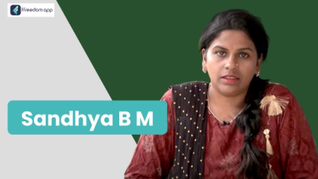 Sandhya B M फ़्रीडम ऐप पर मशरूम की खेती और खेती की मूल बातें के मेंटर है।