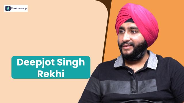 Deepjot Singh Rekhi is a mentor on Basics of Business, Manufacturing Business and Retail Business on ffreedom app.
