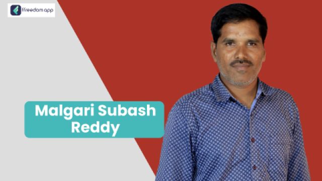 Malgari Subash Reddy అనేవారు ffreedom app లో Floricultureలో మార్గదర్శకులు