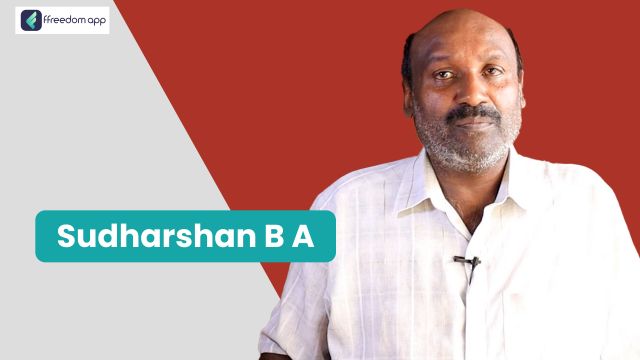 B A Sudharshan फ़्रीडम ऐप पर हस्तशिल्प व्यापार और व्यापार की मूल बातें के मेंटर है।