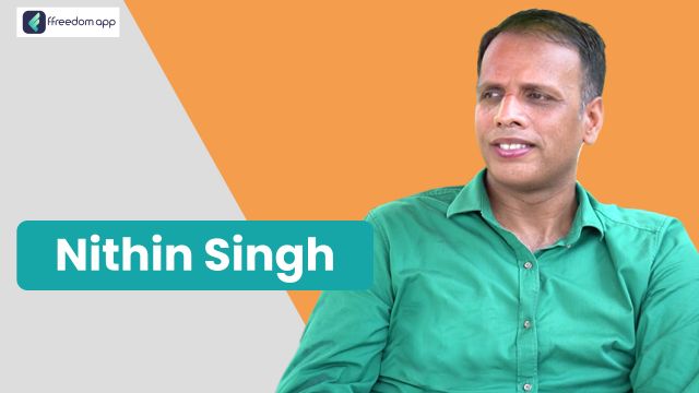 Nitin Kumar Singh ಇವರು ffreedom app ನಲ್ಲಿ ಜೇನು ಕೃಷಿ, ಕೃಷಿ ಬೇಸಿಕ್ಸ್ ಮತ್ತು ಕೃಷಿ ಉದ್ಯಮ ನ ಮಾರ್ಗದರ್ಶಕರು