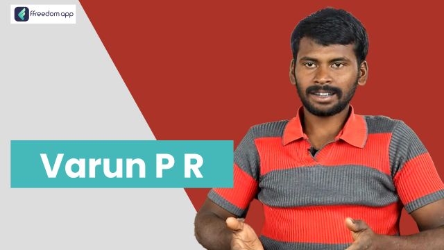 Varun P R ಇವರು ffreedom app ನಲ್ಲಿ ಹೈನುಗಾರಿಕೆ, ಕೃಷಿ ಬೇಸಿಕ್ಸ್ ಮತ್ತು ಕೃಷಿ ಉದ್ಯಮ ನ ಮಾರ್ಗದರ್ಶಕರು