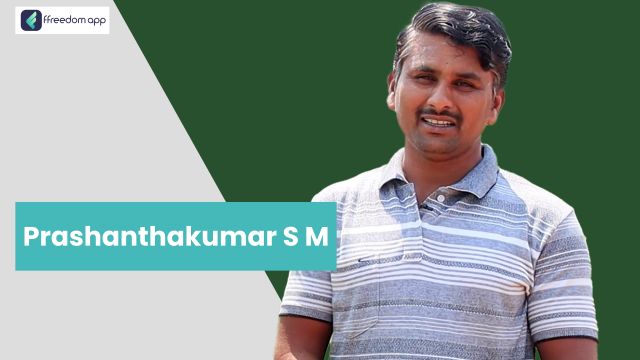 Prashanthakumar S M फ़्रीडम ऐप पर खेती की मूल बातें और फल की खेती के मेंटर है।