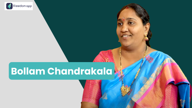 Bollam Chandrakala फ़्रीडम ऐप पर सेवा व्यापार और रियल एस्टेट व्यापार के मेंटर है।