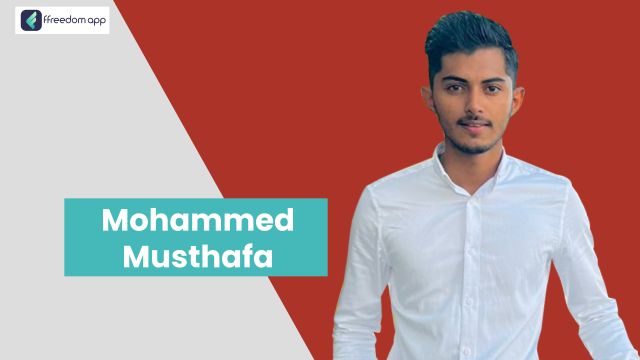 Mohammed Musthafa ಇವರು ffreedom app ನಲ್ಲಿ ಬಿಸಿನೆಸ್ ಬೇಸಿಕ್ಸ್, ರಿಟೇಲ್ ಬಿಸಿನೆಸ್ ಮತ್ತು ಸರ್ವಿಸ್‌ ಬಿಸಿನೆಸ್‌ ನ ಮಾರ್ಗದರ್ಶಕರು