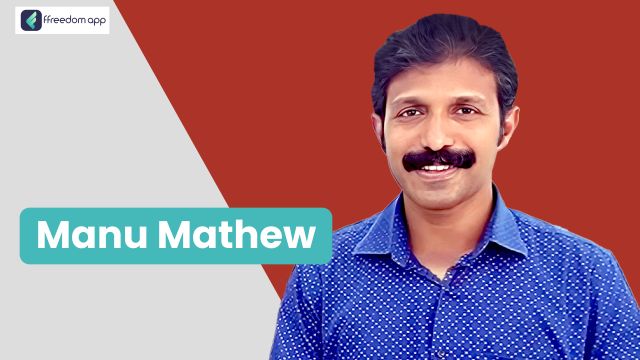 Manu Mathew फ़्रीडम ऐप पर घरेलू व्यापार, व्यापार की मूल बातें और डिजिटल क्रिएटर/इंफ्लुएंसर के मेंटर है।