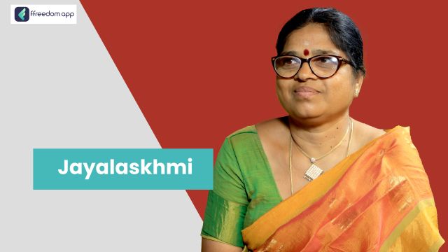 Jayalaskhmi ಇವರು ffreedom app ನಲ್ಲಿ ಆಹಾರ ಸಂಸ್ಕರಣೆ & ಪ್ಯಾಕೇಜ್ಡ್ ಆಹಾರ ಬಿಸಿನೆಸ್ ಮತ್ತು ಹೋಂ ಬೇಸ್ಡ್ ಬಿಸಿನೆಸ್ ನ ಮಾರ್ಗದರ್ಶಕರು