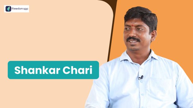 Shankar Chari is a mentor on Poultry Farming on ffreedom app.
