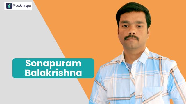 Sonapuram Balakrishna is a mentor on Basics of Business and Manufacturing Business on ffreedom app.