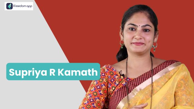 Supriya R Kamath फ़्रीडम ऐप पर मुर्गी पालन और व्यापार की मूल बातें के मेंटर है।