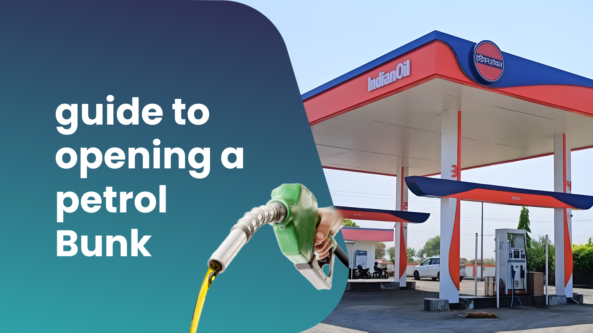 Course Trailer: How To Start an Indian Oil Petrol Bunk?. Watch to know more.