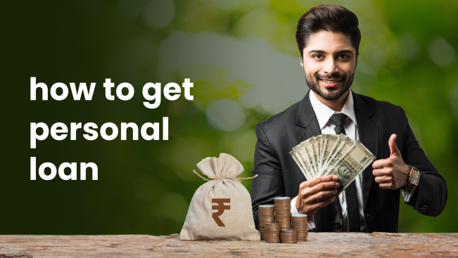 How to Get Personal Loan?