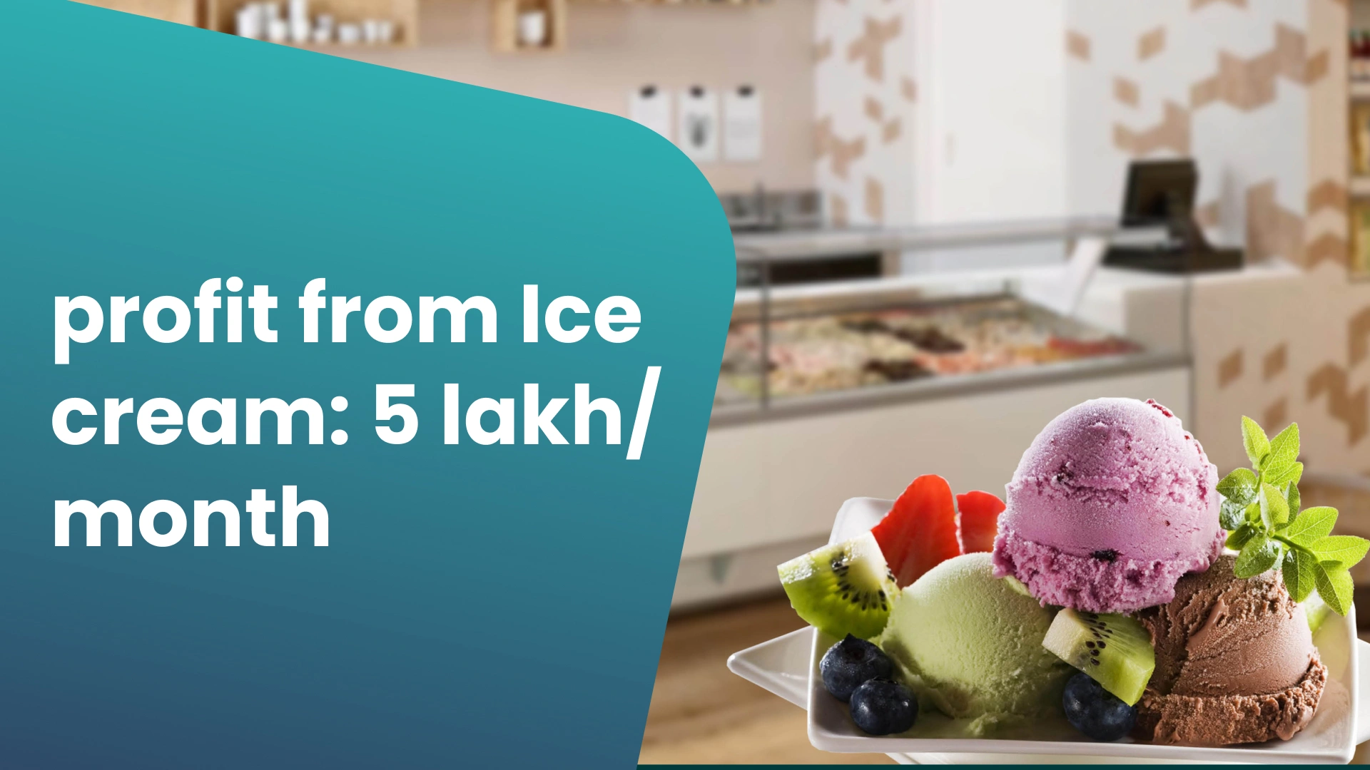Course Trailer: Ice Cream Business - Make Rs 3 to 5 lakh+ per month. Watch to know more.