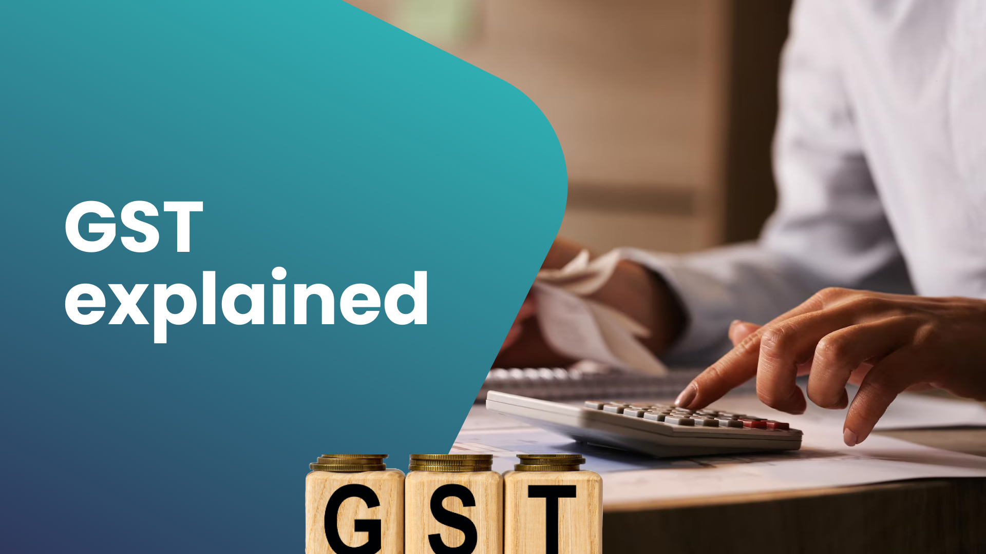 Course Trailer: All You Must Know About GST. Watch to know more.