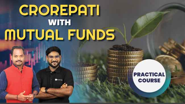 Course Trailer: Become a Crorepati with Mutual Funds - Advanced Course. Watch to know more.