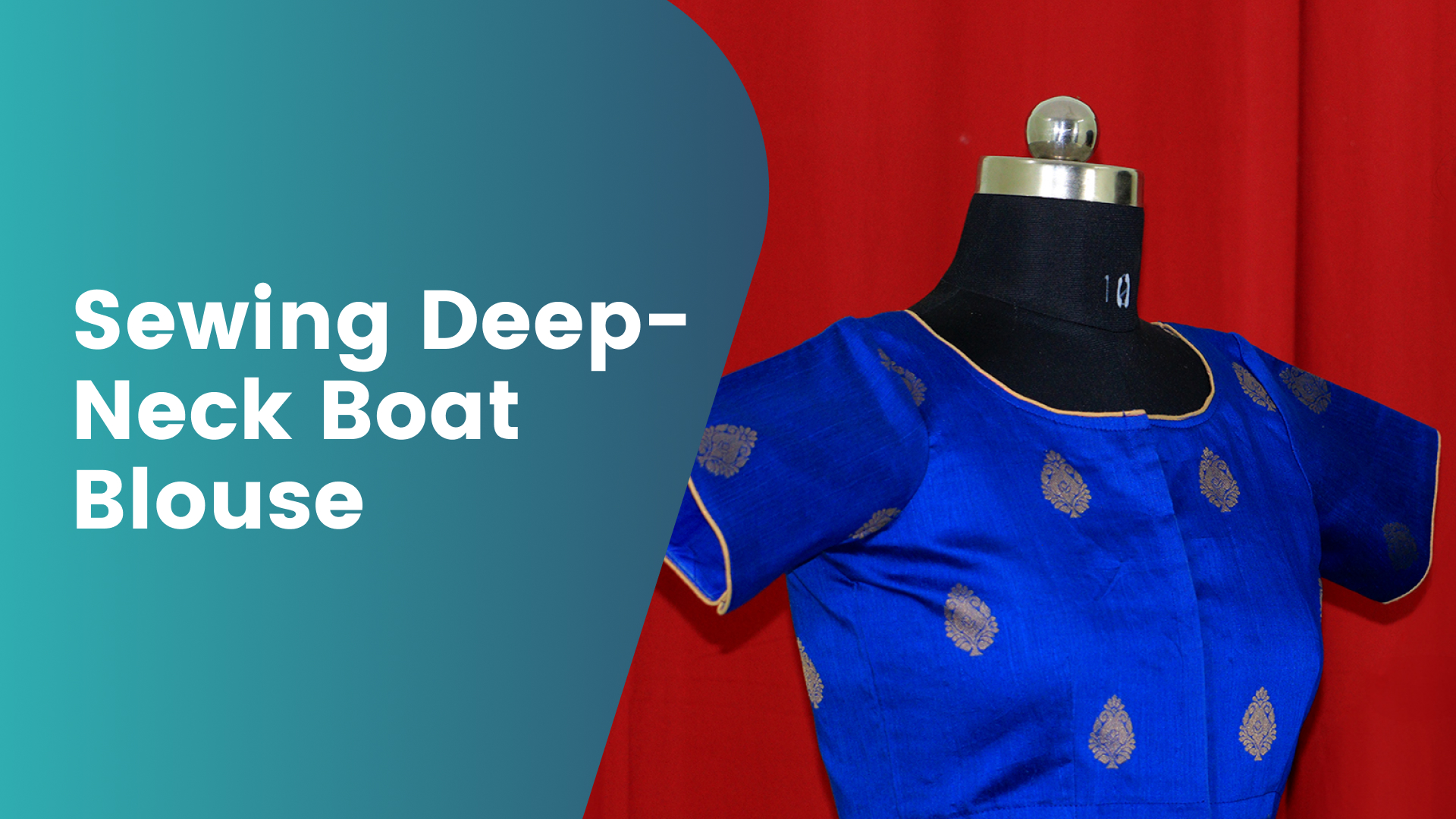 Course Trailer: How to Stitch a Boat Neck Blouse with Back Deep Neck?. Watch to know more.