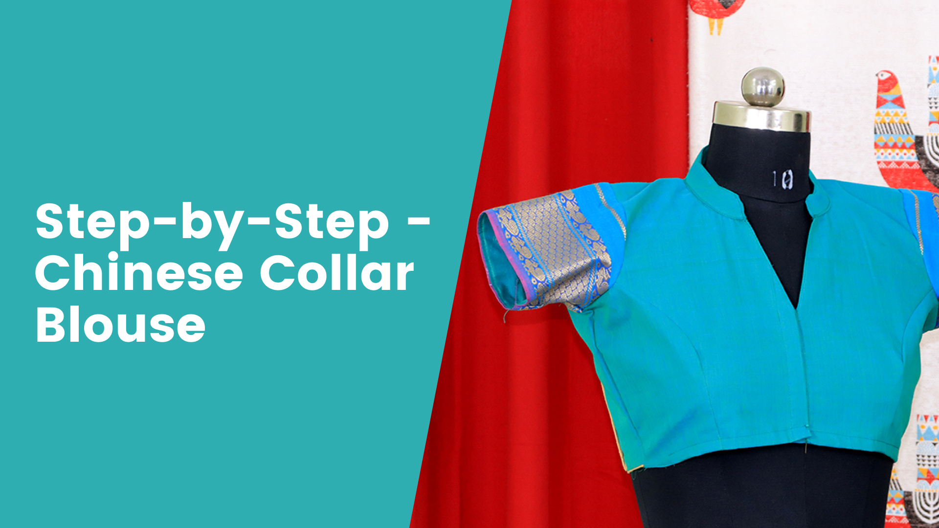 Course Trailer: Learn to Stitch a Chinese Collar Blouse. Watch to know more.