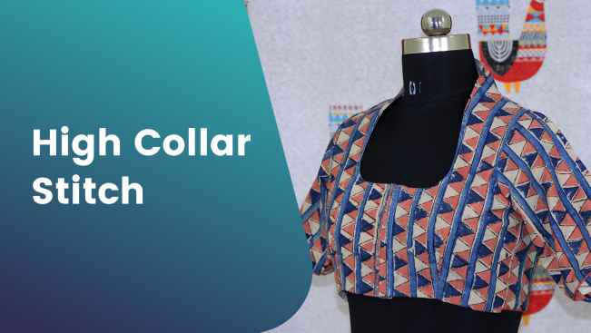 Learn to Stitch a High Collar Blouse