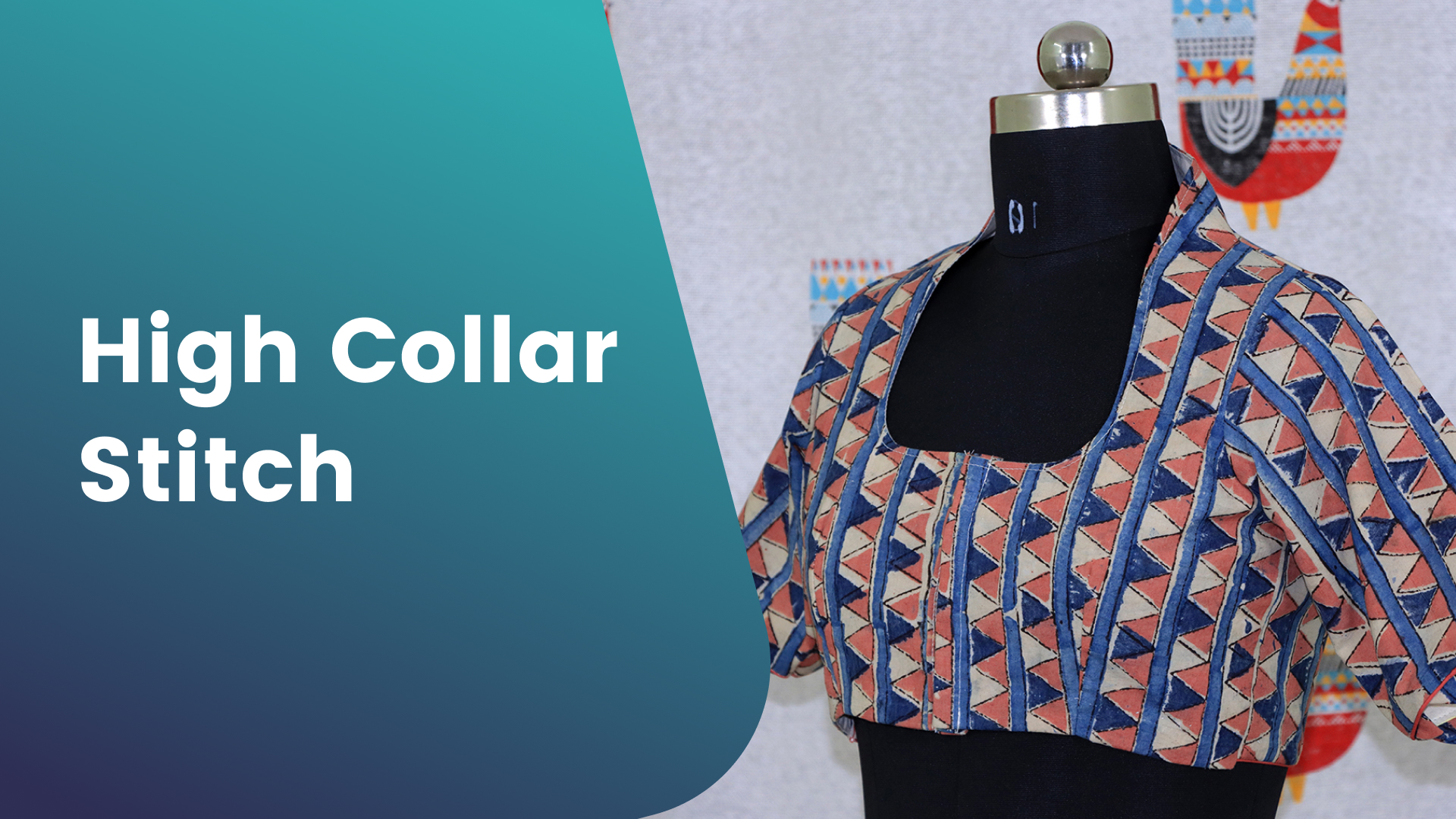 Course Trailer: Learn to Stitch a High Collar Blouse. Watch to know more.