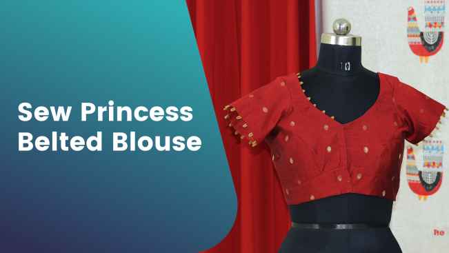 How to Stitch a Princess Blouse with Belt?