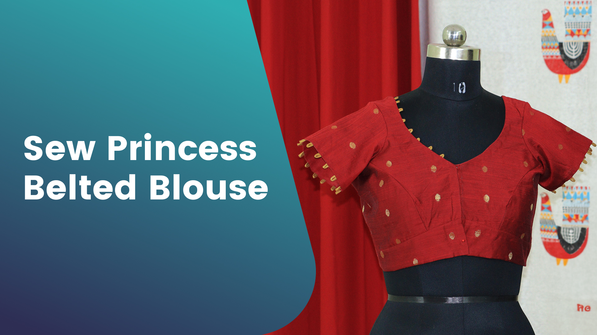 Course Trailer: How to Stitch a Princess Blouse with Belt?. Watch to know more.
