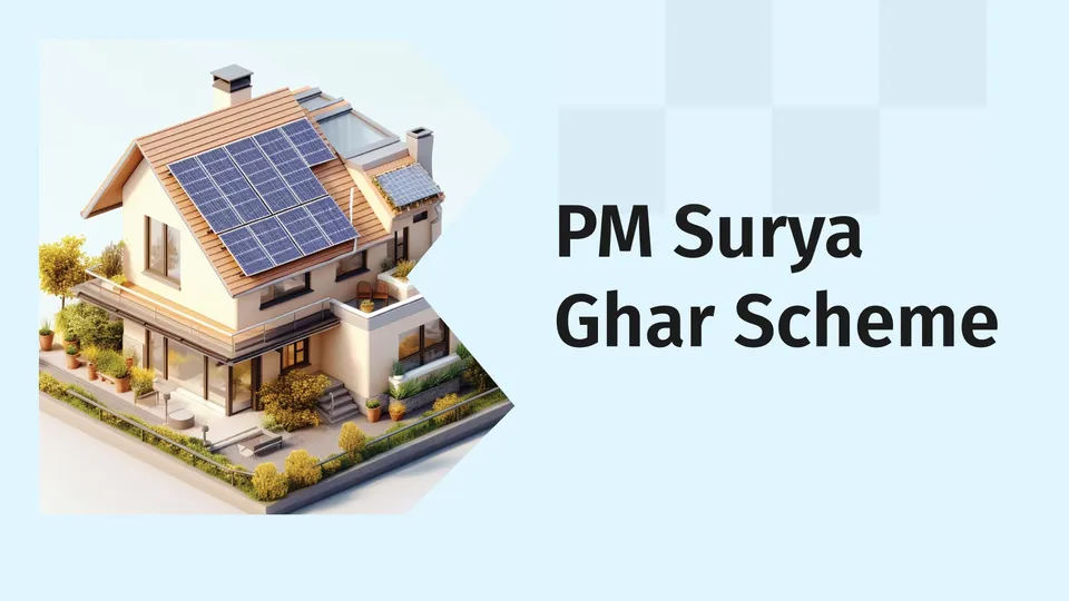 PM Surya Ghar Scheme: Get Free Electricity for You