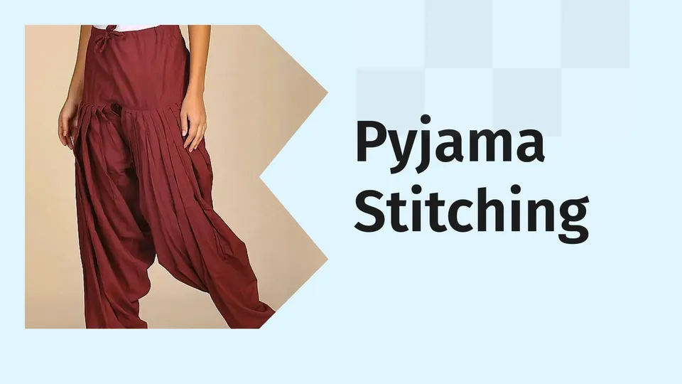 How to Stich a Pyjama Course Video
