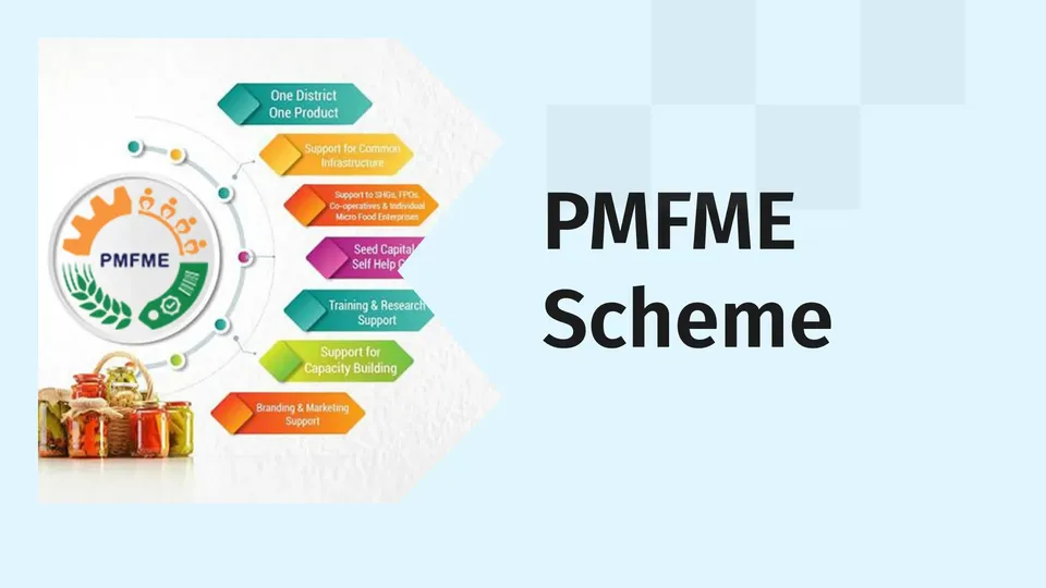 Micro Food Processing Industry under PMFME Scheme 