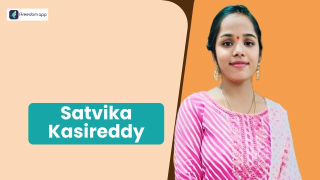 Satvika Kasireddy is a mentor on Home Based Business, Beauty & Wellness Business and Bakery & Sweets Business on ffreedom app.